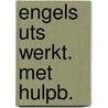 Engels uts werkt. met hulpb. by Graus