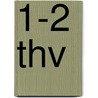 1-2 thv by B.M. Waas