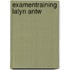Examentraining latyn antw