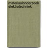 Materiaalonderzoek elektrotechniek door Kockx