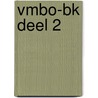 Vmbo-bk deel 2 door R. Passier