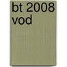 BT 2008 vod by Gerbrand Bakker