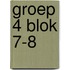 groep 4 blok 7-8