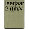 leerjaar 2 (t)h/v by H. Bulthuis