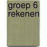 Groep 6 Rekenen by N. van Beusekom