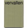 Vervallen by F. ten Haken