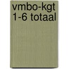 Vmbo-kgt 1-6 totaal by B. Dijkstra