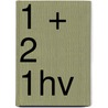 1 + 2 1hv door B.M. Waas