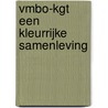 vmbo-kgt een kleurrijke samenleving by M. Baeten