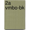2a vmbo-bk door G. Smits