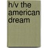 H/V The American dream