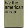 H/V The American dream by H. Bulthuis