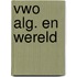 Vwo Alg. en Wereld