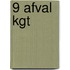 9 Afval kgt