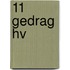 11 Gedrag hv