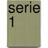 Serie 1