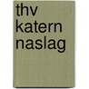 Thv katern naslag by L. Broekhuizen