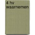 4 HV Waarnemen