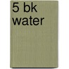 5 BK Water door R. Passier