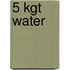 5 KGT Water