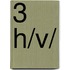 3 h/v/