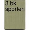 3 BK Sporten by R. Passier