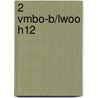 2 Vmbo-b/lwoo H12 by W. Kuipers