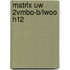 Matrix uw 2vmbo-b/lwoo H12