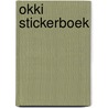 Okki Stickerboek door M. van Zutphen