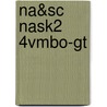 Na&Sc nask2 4vmbo-gt door T. Smits