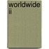 Worldwide II