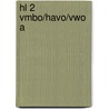 hL 2 vmbo/havo/vwo A door P. Box