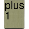 Plus 1 door R. Berends