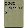 Goed gelezen! 2 by Ton Brouwer