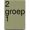 2 groep 1 by Ton Brouwer