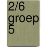 2/6 groep 5 door Ton Brouwer