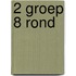 2 groep 8 rond