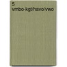 5 Vmbo-kgt/havo/vwo by R. Passier