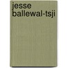 Jesse ballewal-tsji by Harm de Jonge