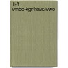 1-3 Vmbo-kgr/havo/vwo by B. Waas