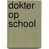 Dokter op school by Soeters