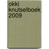 Okki Knutselboek 2009 door Onbekend