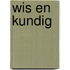Wis en kundig