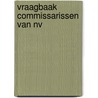Vraagbaak commissarissen van nv by Raemaekers