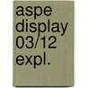 Aspe Display 03/12 expl. door Onbekend