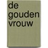 De gouden vrouw