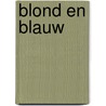 Blond en blauw by R. Merho