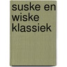 Suske en Wiske klassiek by Willy Vandersteen