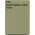 100 Stedenatlas=Atlas villes