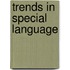Trends in special language